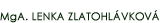 MgA. Lenka Zlatohlavkova